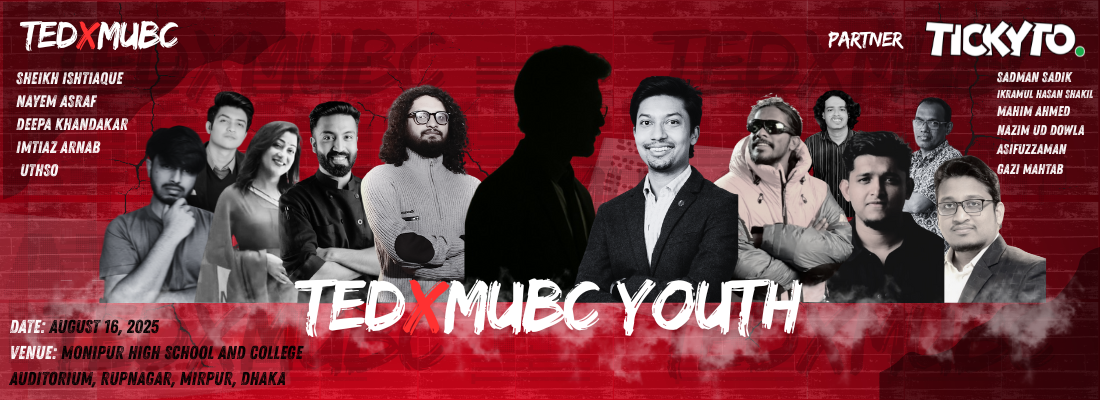 TEDxYouth@Monipur High School and College (TEDxMUBC)